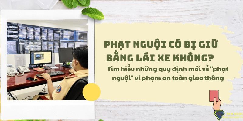 Phạt nguội có giữ bằng không? Tìm hiểu quy định về 