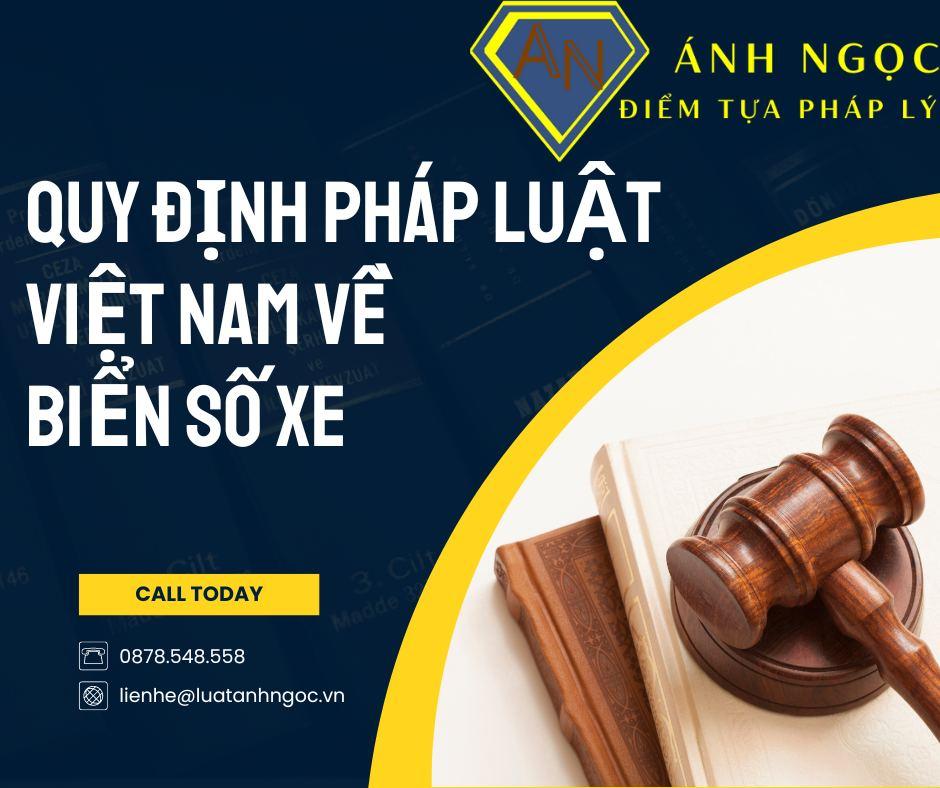 Quy định pháp luật Việt Nam về biển số xe