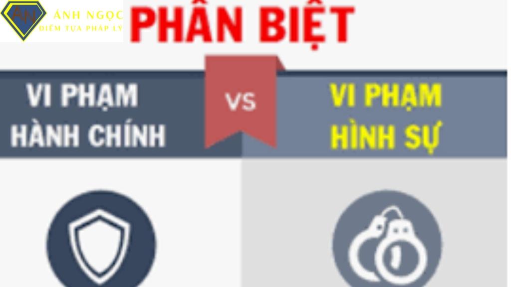 Sự khác biệt giữa hành vi vi phạm hình sự và vi phạm hành chính