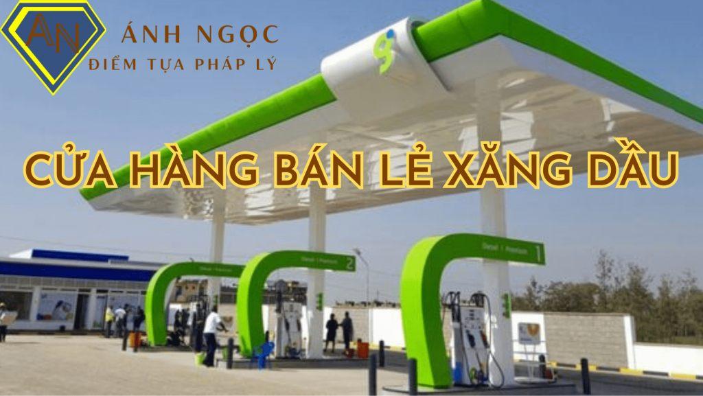 Thế nào là cửa hàng bán lẻ xăng dầu?