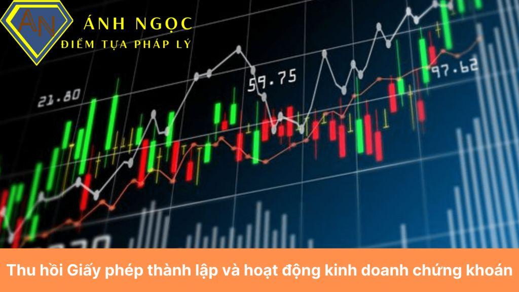 Thu hồi Giấy phép thành lập và hoạt động kinh doanh chứng khoán