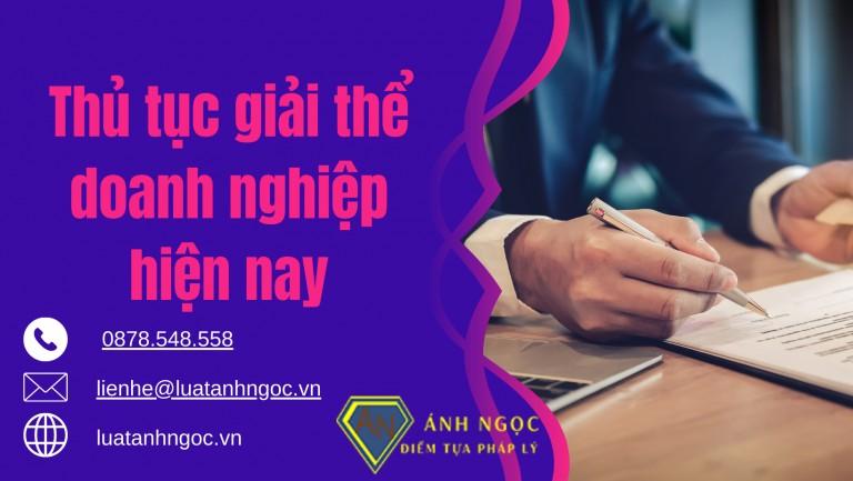 Thủ tục giải thể doanh nghiệp hiện nay