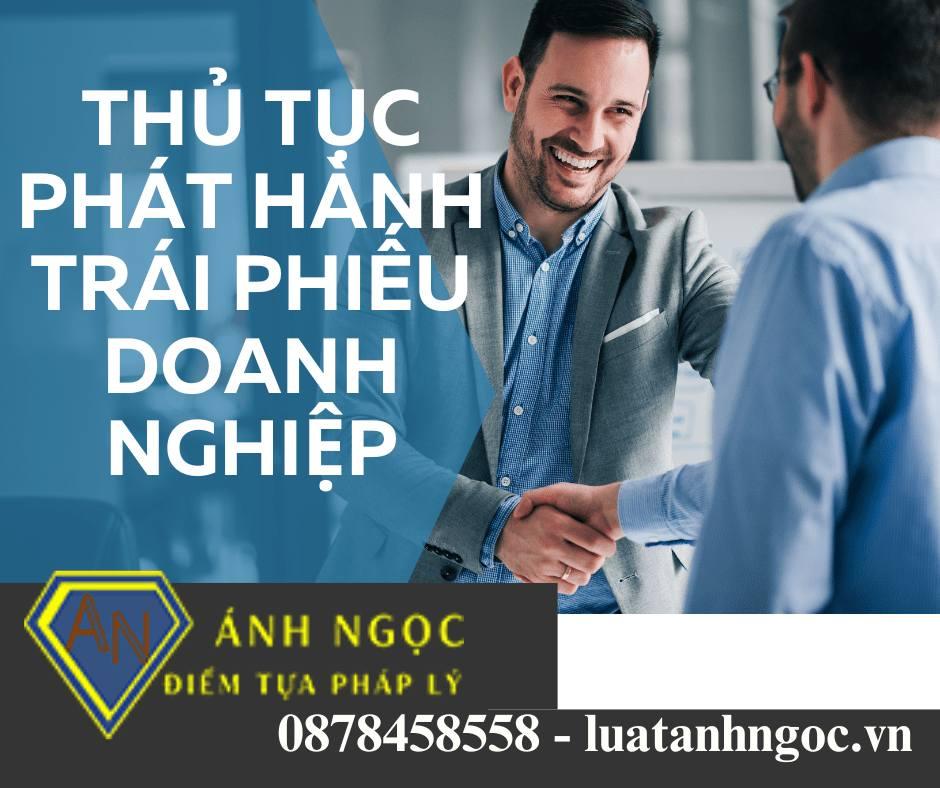 Thủ tục phát hành trái phiếu doanh nghiệp