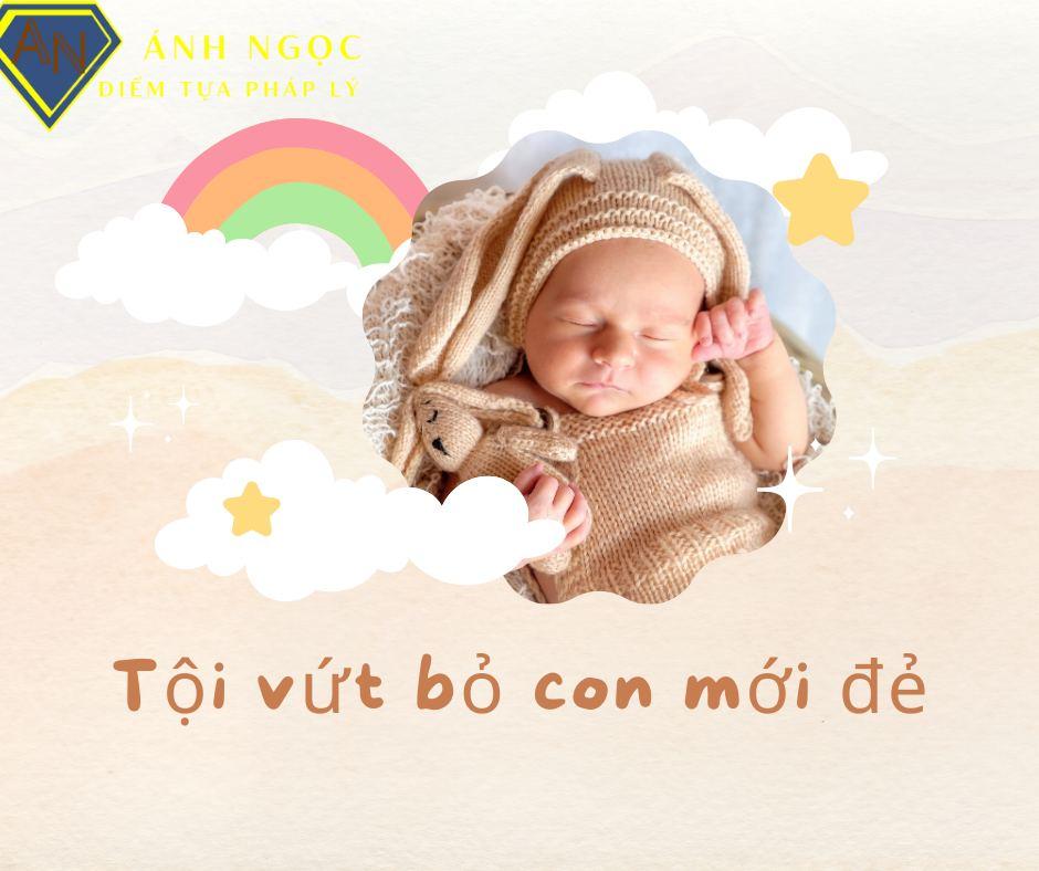 tội vứt bỏ con mới đẻ