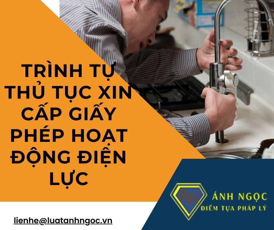 Trình tự thủ tục xin cấp Giấy phép hoạt động điện lực