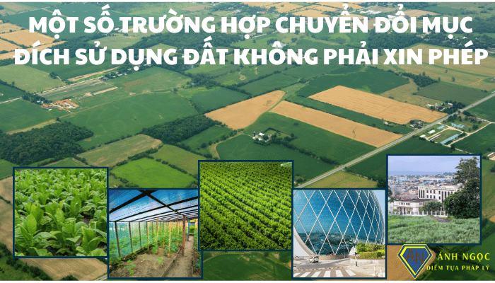 Một số trường hợp chuyển đổi mục đích sử dụng đất không phải xin phép