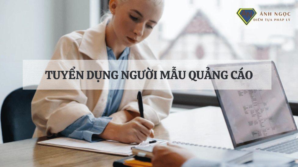 Quy định tuyển dụng người mẫu quảng cáo