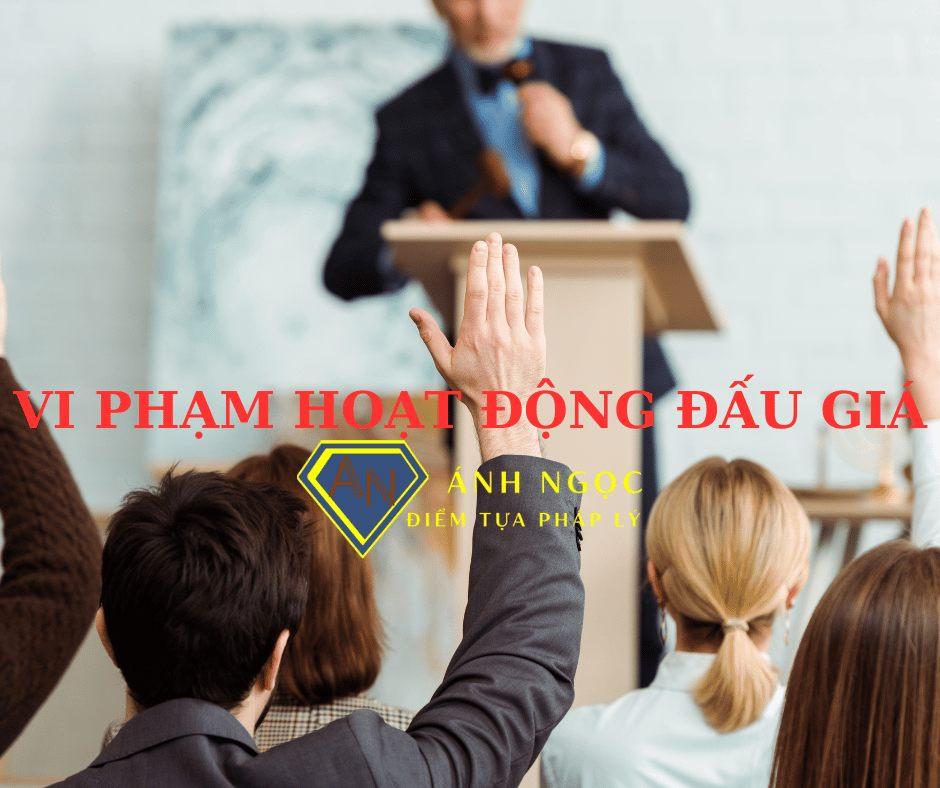 Bảo vệ quyền lợi của chính mình để đối phó với tội vi phạm đấu giá đất