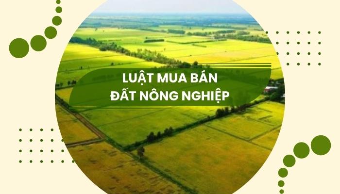 Luật mua bán đất nông nghiệp