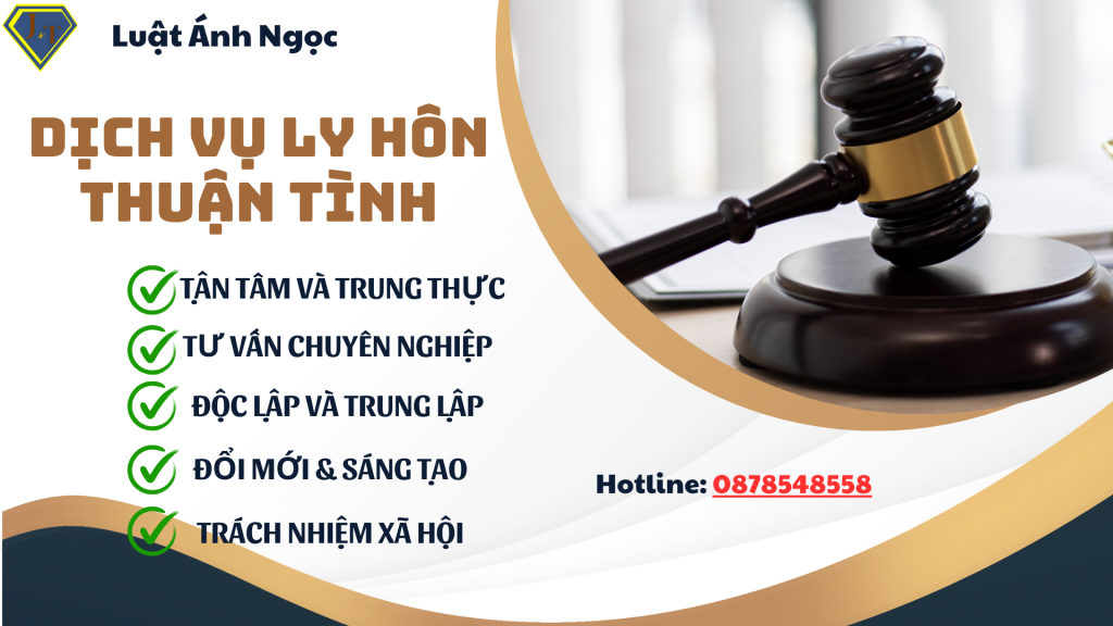 Dịch Vụ Tư Vấn Ly Hôn Thuận Tình