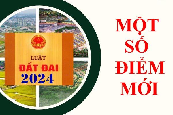 Luật Đất Đai 2024 Có Gì Mới? Những Thay Đổi Quan Trọng Cần Biết