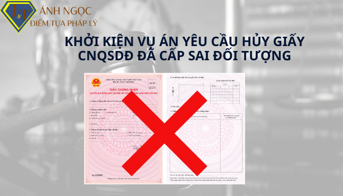 Hủy giấy CNQSDD đã cấp sai đối tượng