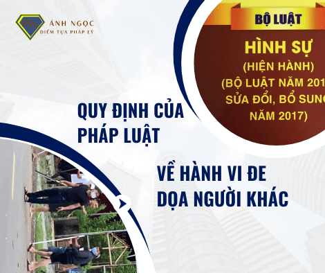 Khái quát về hành vi đe doạ người khác