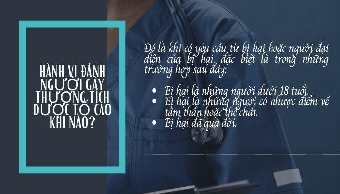 Trường hợp được yêu cầu tố cáo hành vi đánh người gây thương tích