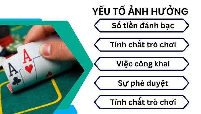 Yếu tố ảnh hưởng đến mức trách nhiệm pháp lý của hành vi đánh bạc