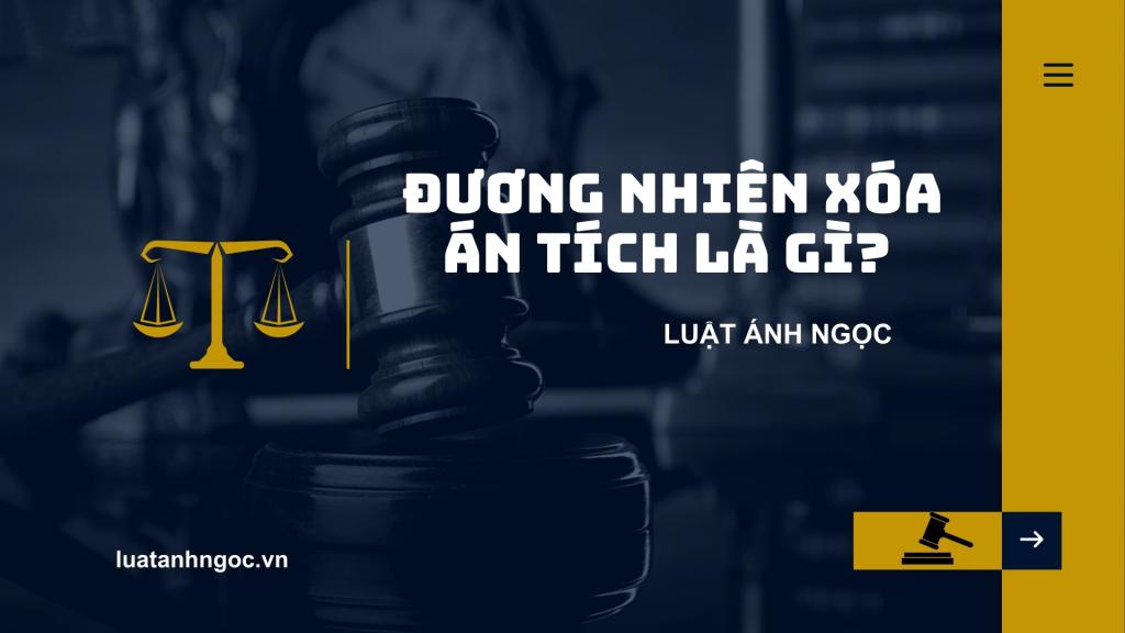 Để Đương Nhiên Xóa Án Tích Cần Làm Gì?