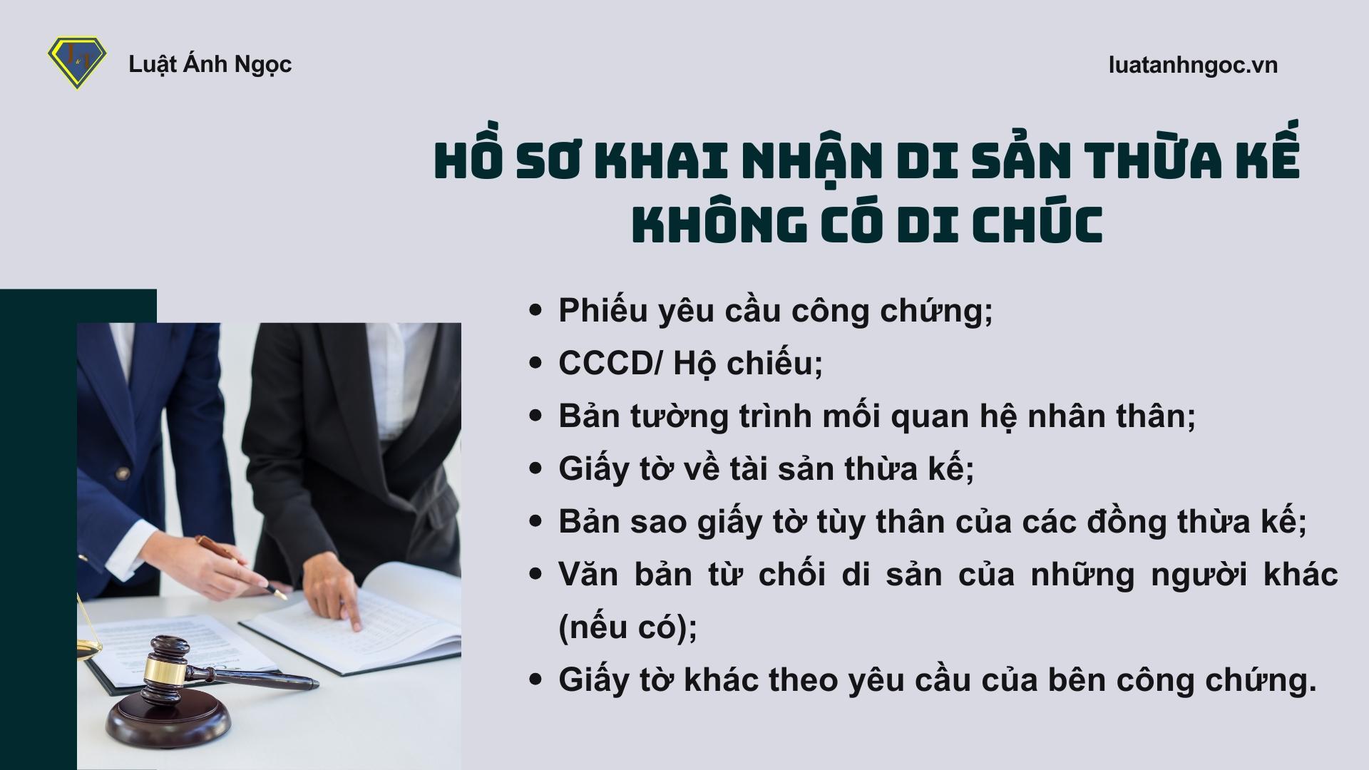 Các loại giấy tờ cần có cho việc khai nhận di sản thừa kế không có di chúc