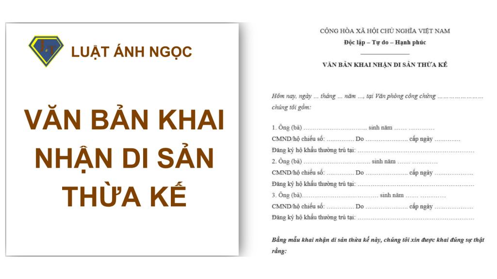 Văn Bản Khai Nhận Di Sản Thừa Kế: Điều Cần Biết