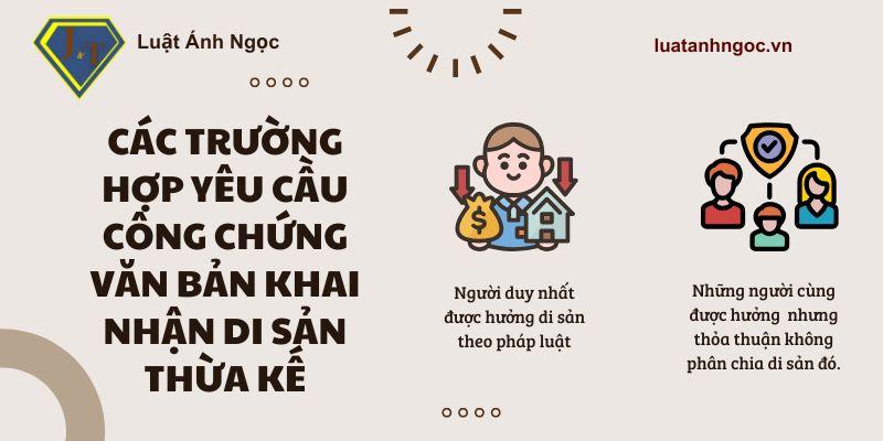 Các trường hợp yêu cầu công chứng văn bản khai nhận di sản thừa kế