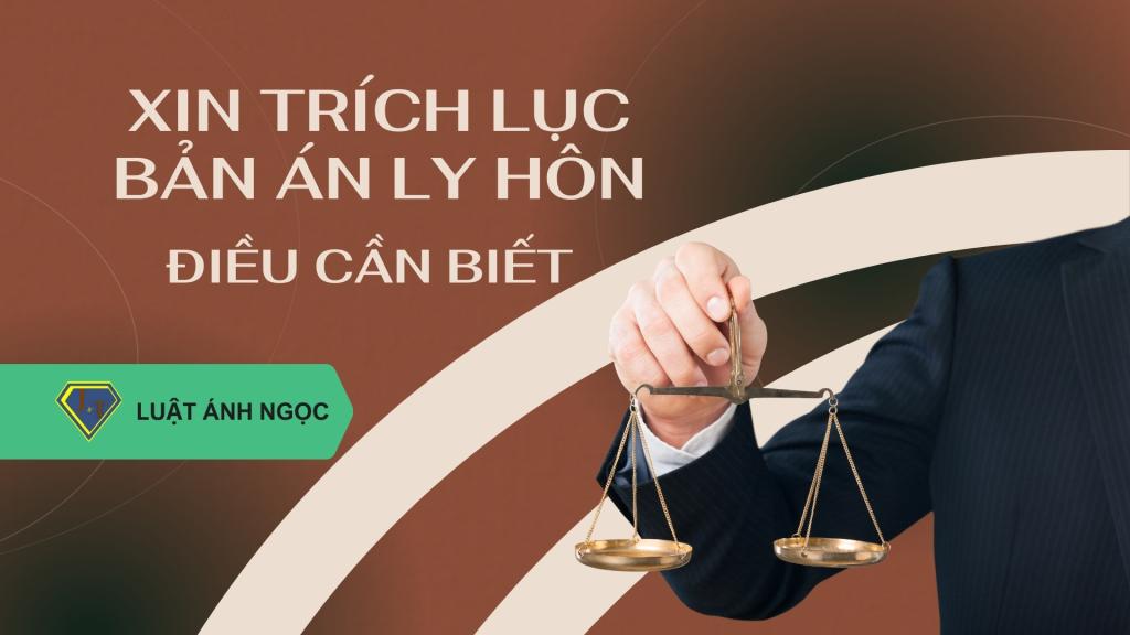 Xin Trích Lục Bản Án Ly Hôn: Điều Cần Biết