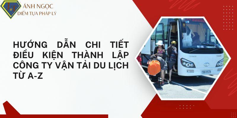 Điều kiện thành lập công ty vận tải du lịch