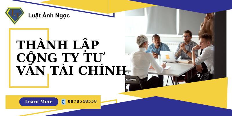 Thành lập công ty tư vấn tài chính