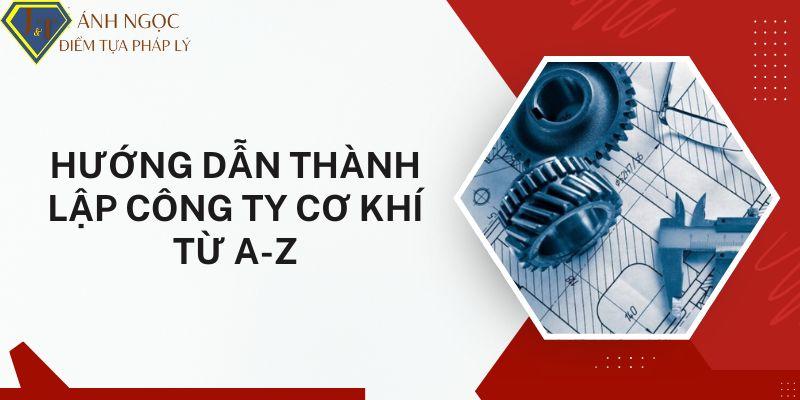 Thành lập công ty cơ khí