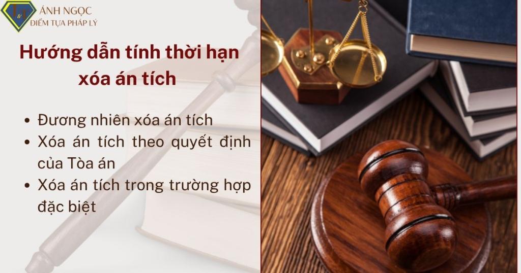 Hướng dẫn tính thời hạn xóa án tích với từng trường hợp Hướng dẫn tính thời hạn xóa án tích với từng trường hợp
