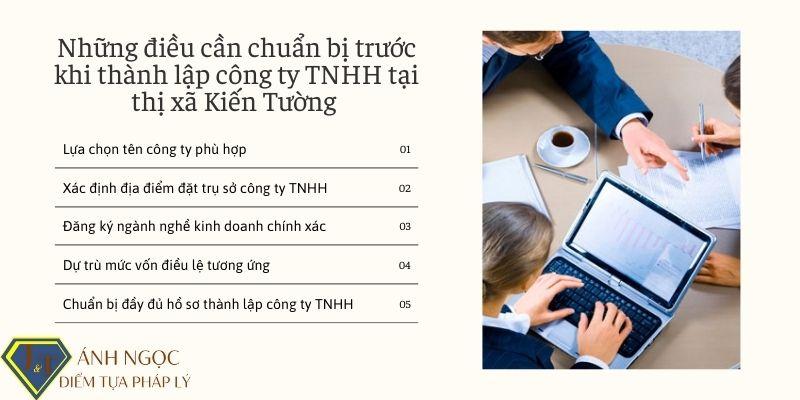 Những điều cần chuẩn bị trước khi thành lập công ty TNHH tại thị xã Kiến Tường Những điều cần chuẩn bị trước khi thành lập công ty TNHH tại thị xã Kiến Tường