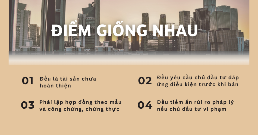 Điểm giống nhau giữa mua bán nhà ở hình thành trong tương lai và mua bán bất động sản hình thành trong tương lai 