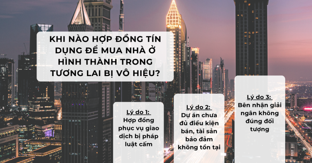 Khi nào hợp đồng tín dụng để mua nhà ở hình thành trong tương lai bị vô hiệu?