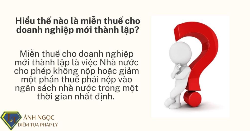 Hiểu thế nào là miễn thuế cho doanh nghiệp mới thành lập?
