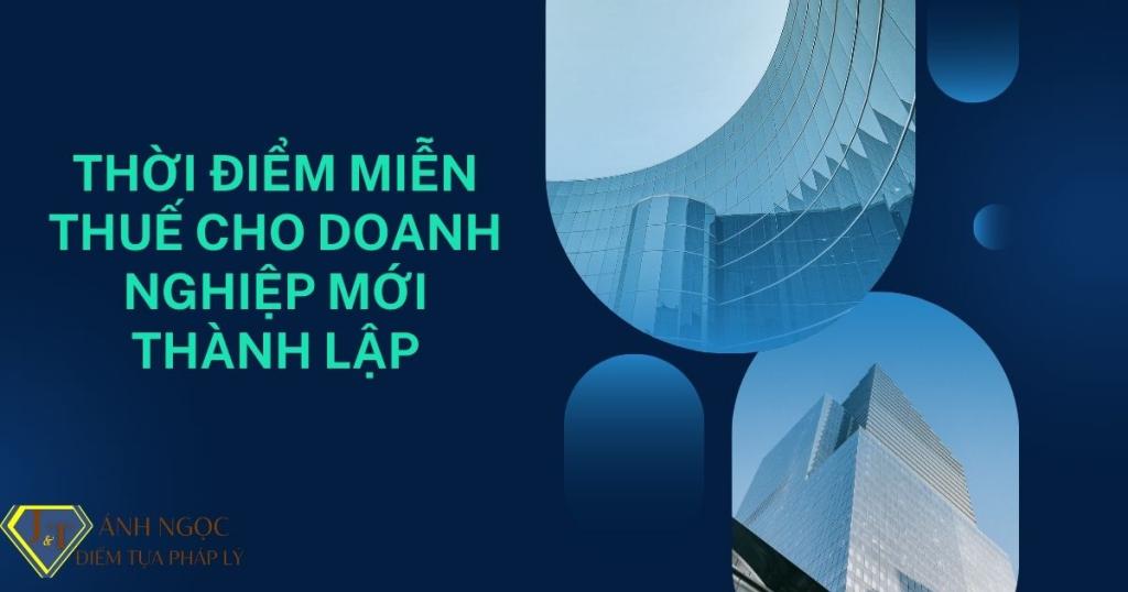 Thời điểm miễn thuế cho doanh nghiệp mới thành lập