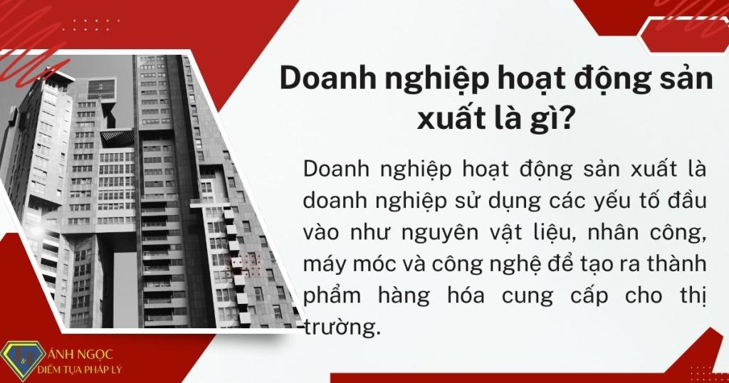 Doanh nghiệp hoạt động sản xuất là gì?
