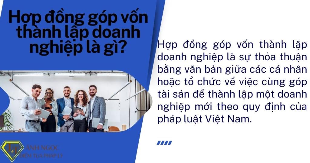 Hợp đồng góp vốn thành lập doanh nghiệp là gì?