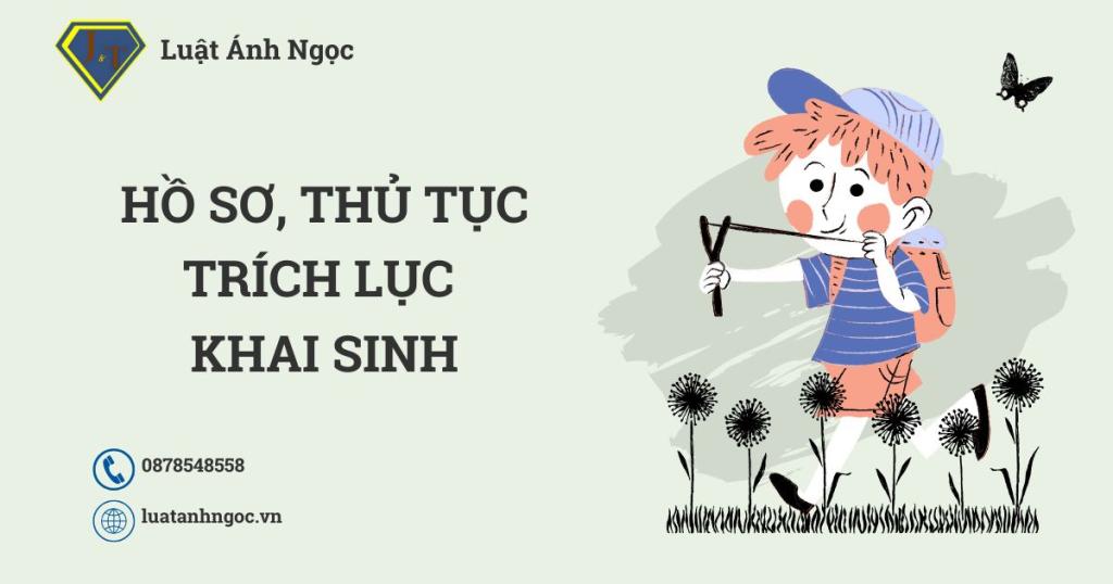 Hồ sơ, thủ tục trích lục khai sinh