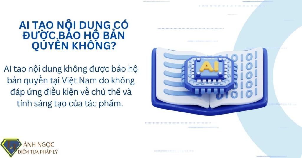 AI tạo nội dung có được bảo hộ bản quyền không? 