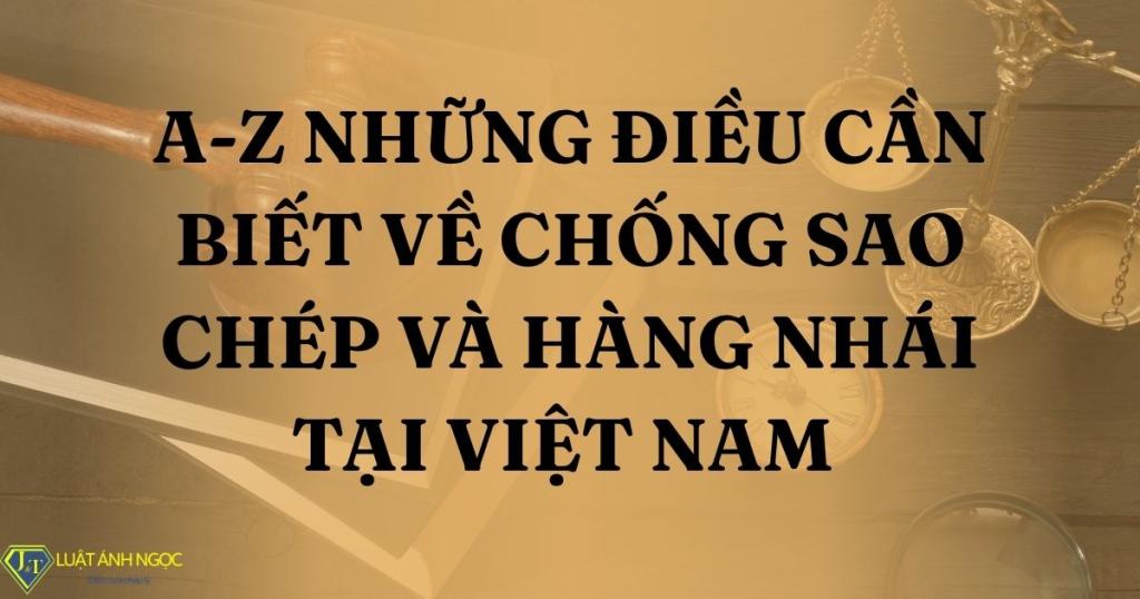 Chống sao chép và hàng nhái tại Việt Nam