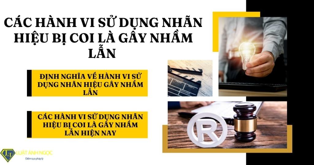 Các hành vi sử dụng nhãn hiệu bị coi là gây nhầm lẫn