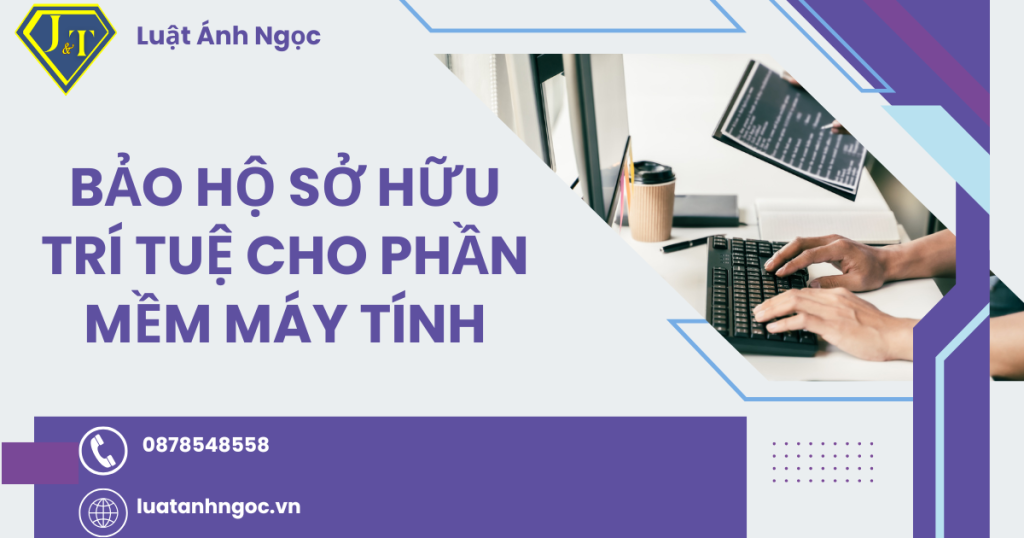Bảo hộ sở hữu trí tuệ cho phần mềm máy tính