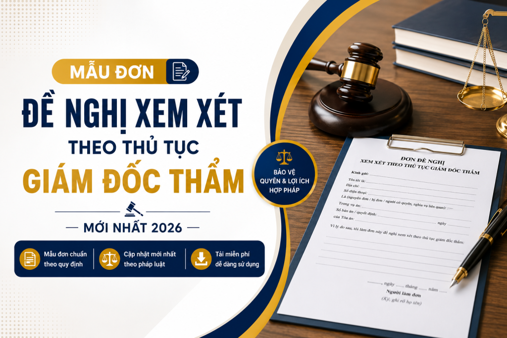 Mẫu đơn đề nghị xem xét theo thủ tục Giám đốc thẩm
