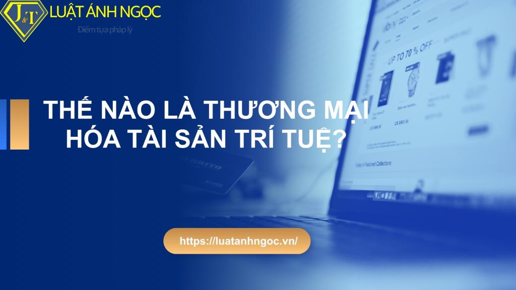 Thương mại hóa tài sản trí tuệ