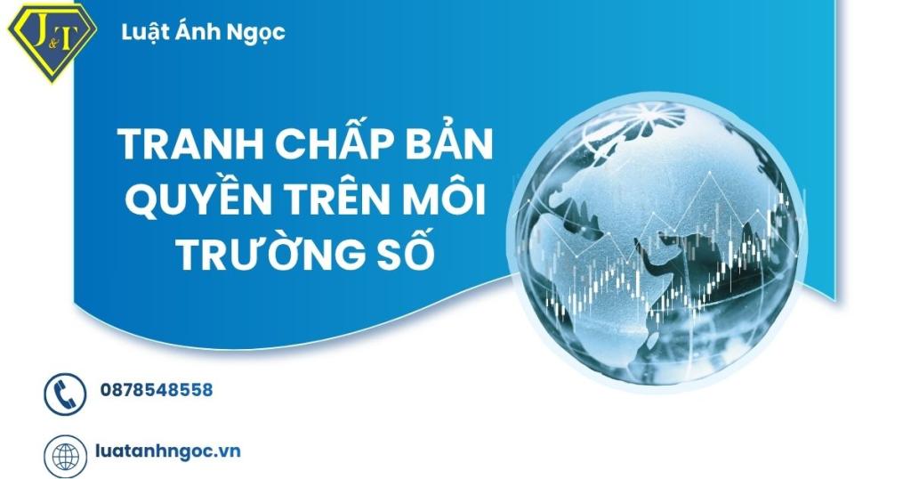 Tranh chấp bản quyền trên môi trường số